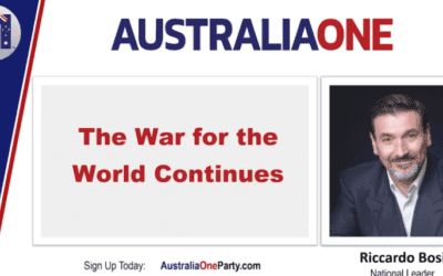 Australia One Party – The War for the World Continues