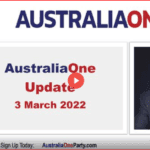 Australia One Party (A1) - Update March 3, 2022