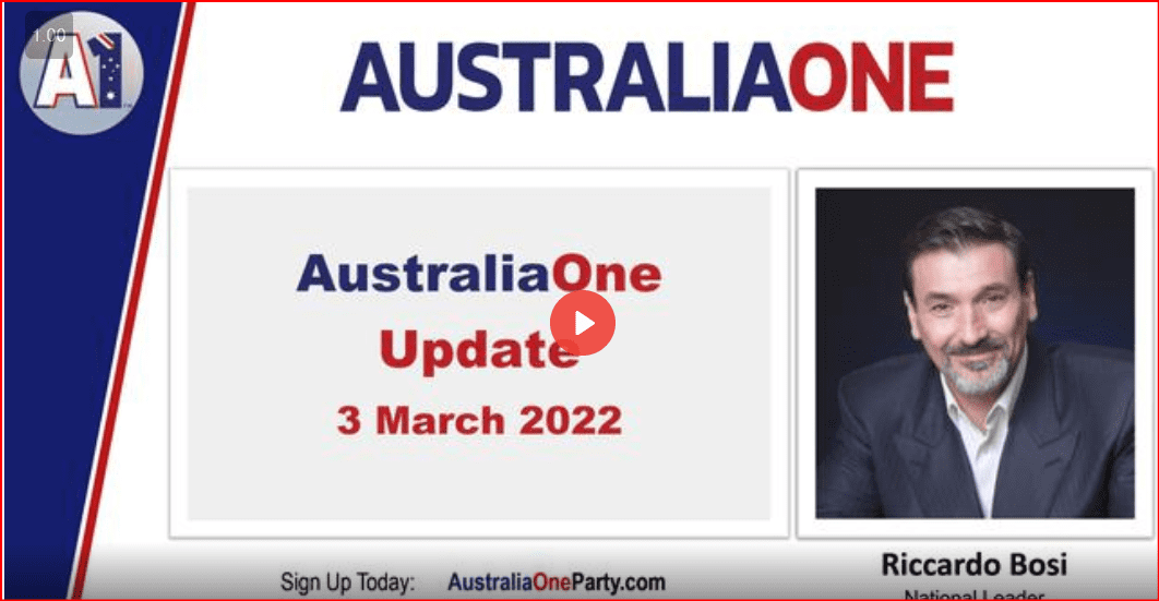 Australia One Party (A1) – Update March 3, 2022