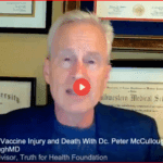 Dr Peter McCullough - Truth About Vaccine Injury And Death