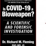 Covid-19 is a Man Made Bio-Weapon