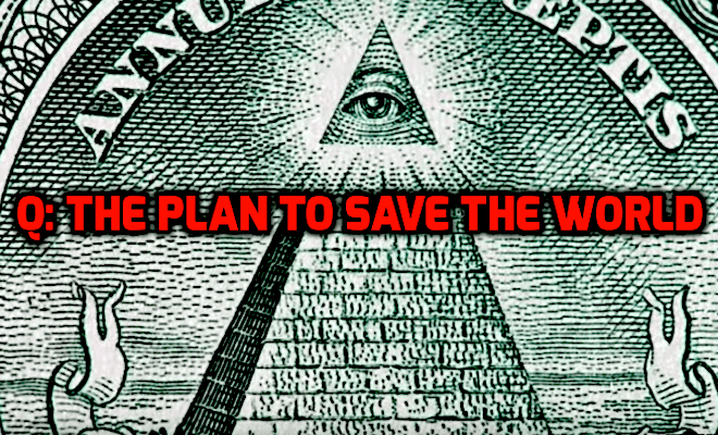 Q – The Plan To Save The World