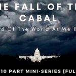 Fall of the Cabal Documentary - Full