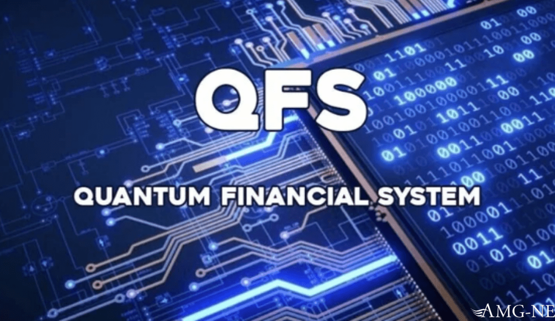 What Is the Quantum Financial System (QFS)