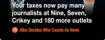 News banner with large white text about taxes funding journalists and orange subtitle 'Albo Decides Who Counts As News' beside the One News Australia logo on a dark background.